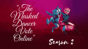 The Masked dancer vote
