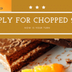 Apply For Chopped Cooking Show Casting
