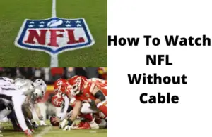 How to Watch NFL without Cable 2020