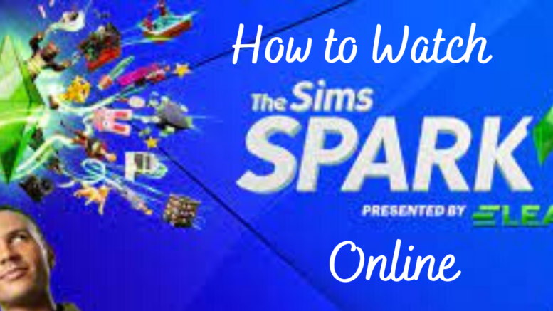 How to Watch the Sims Spark'd Online