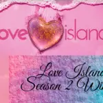 Love Island Season 2 Winner Name 2020
