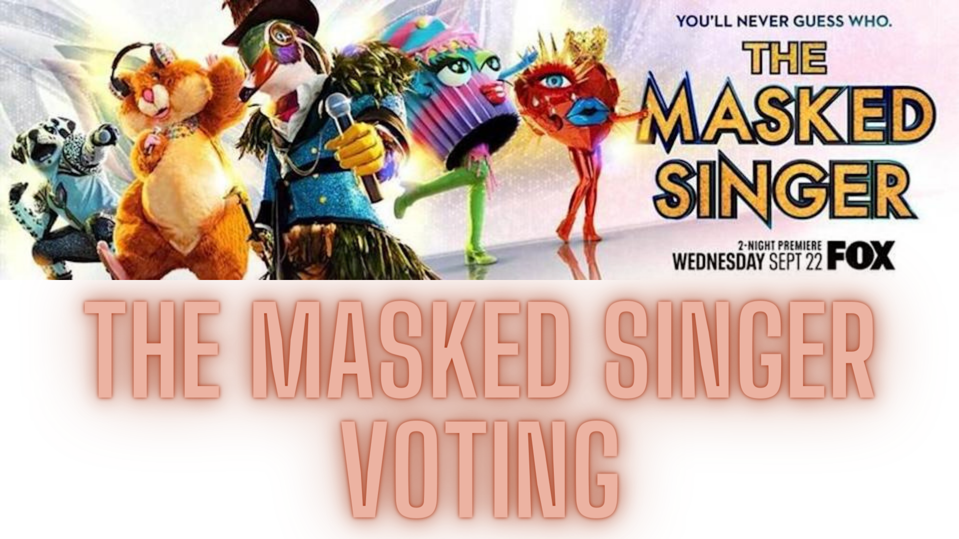 22 How To Vote On Masked Singer
 10/2022
