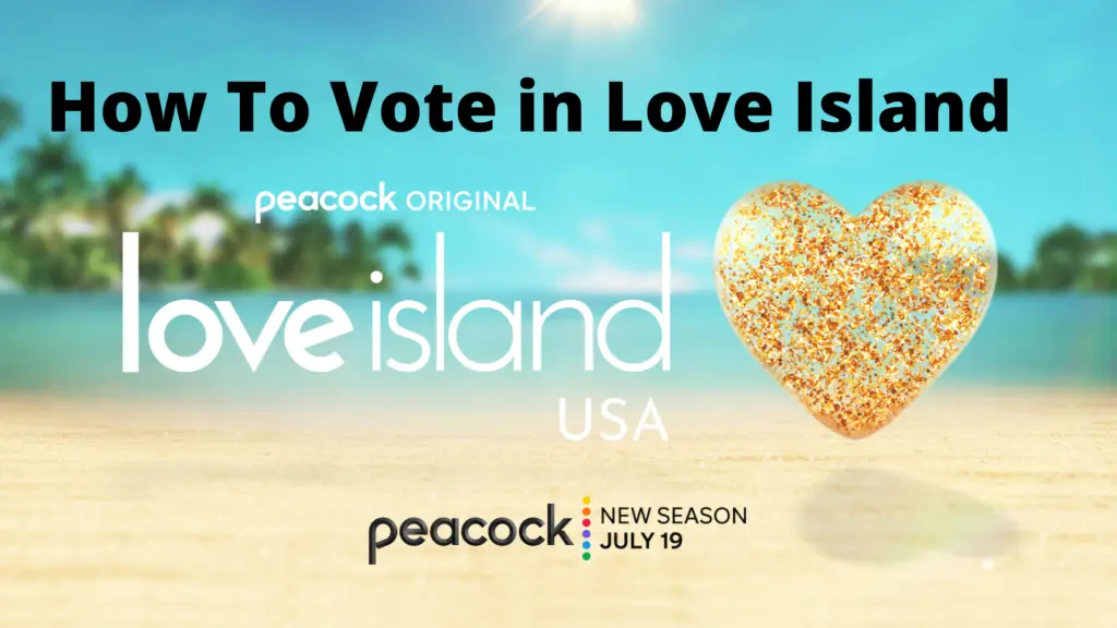 Love Island Voting 2024 USA [Peacock Vote App] Cast