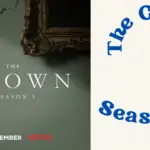 All About The Crown Newest Season 2022