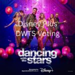 Disney Plus Dancing With The Stars Voting Season 32