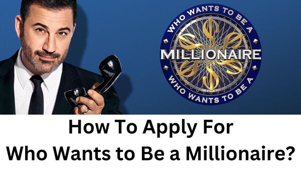 who-wants-to-be-a-millionaire-casting-2023-apply-for-game