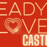Ready To Love Casting