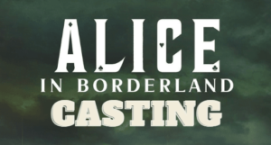 Alice In Borderland Casting