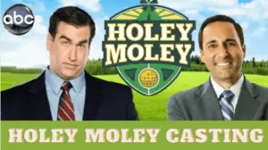 Holey Moley Casting