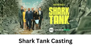 Shark Tank Casting