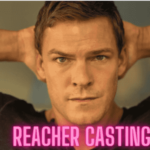 Reacher Casting