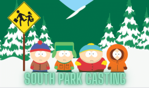 South Park Casting