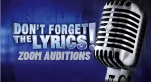 Don't Forget the lyrics zoom auditions