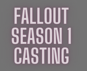 Fallout casting