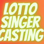 Lotto Singer Casting