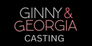 Ginny and Georgia Casting
