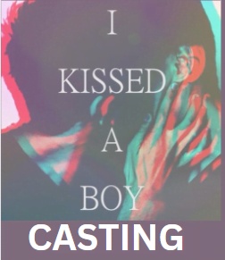 I Kissed A Boy Casting