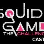 Squid Game The Challenge Casting