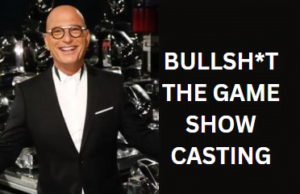 Bullsh*t The Game Show Casting
