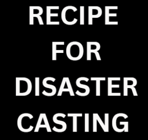 Recipe for Disaster Casting