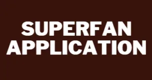 Superfan Application