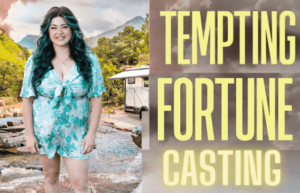 Tempting Fortune Casting