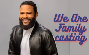 We Are Family Casting
